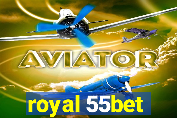 royal 55bet